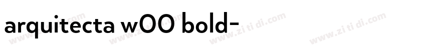 arquitecta w00 bold字体转换 arquitecta w00 bold字体转换
